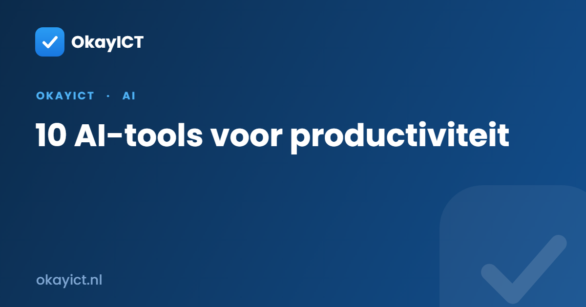 10 AI-tools voor productiviteit