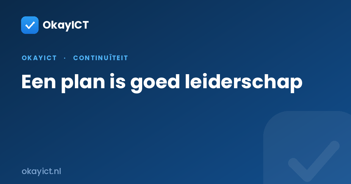 Een plan is goed leiderschap