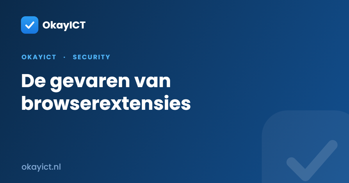 De gevaren van browserextensies