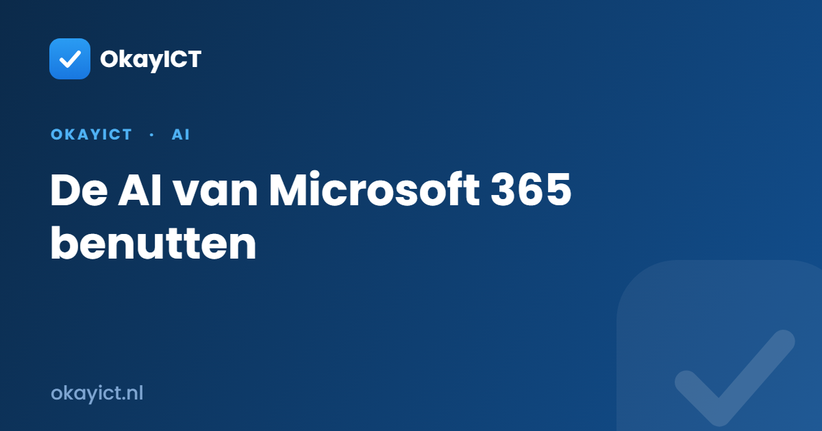 De AI van Microsoft 365 benutten
