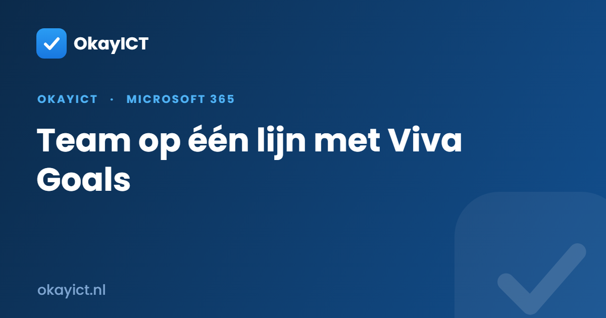 Team op één lijn met Viva Goals