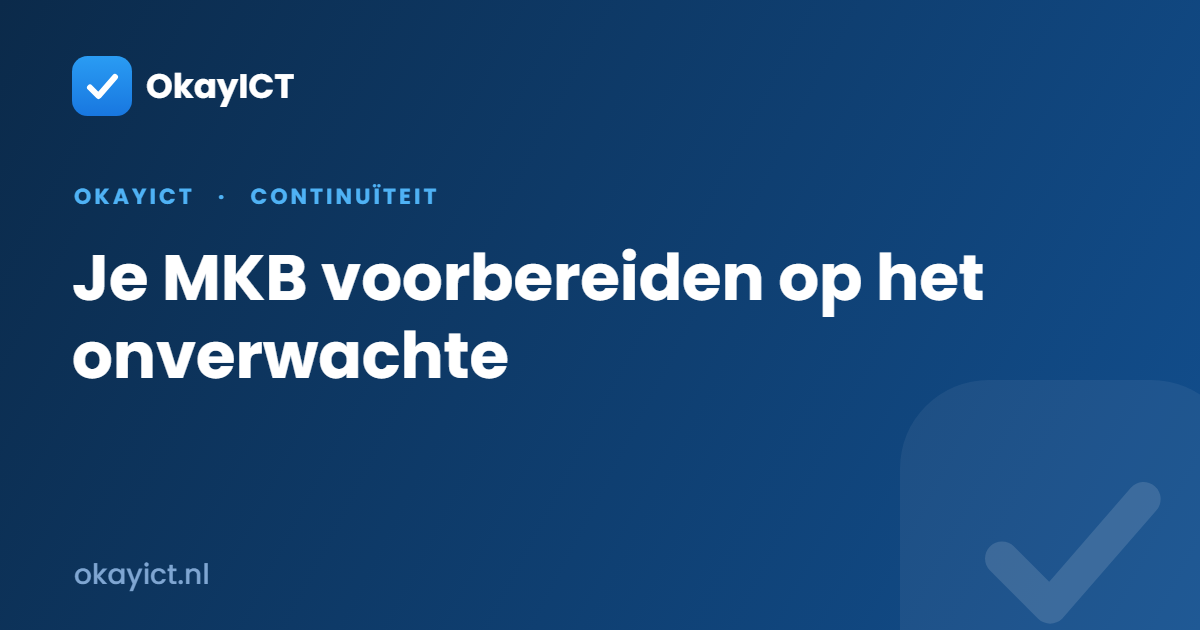 Je MKB voorbereiden op het onverwachte