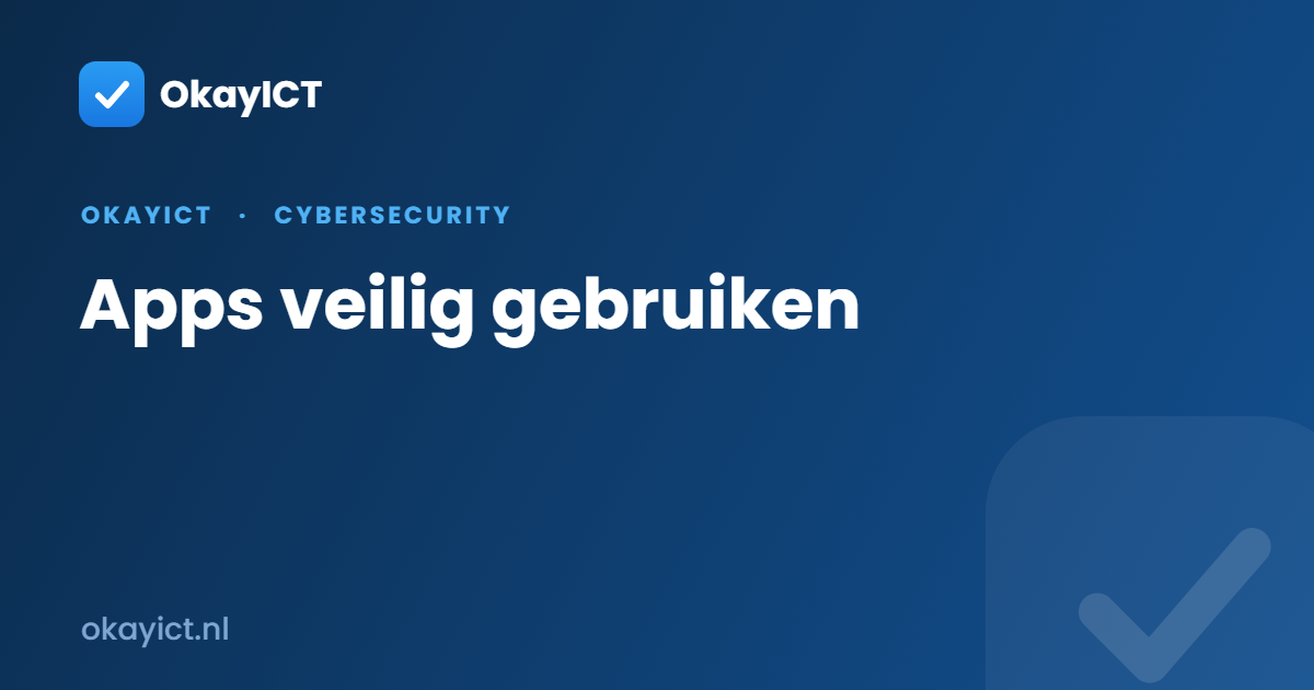 Apps veilig gebruiken