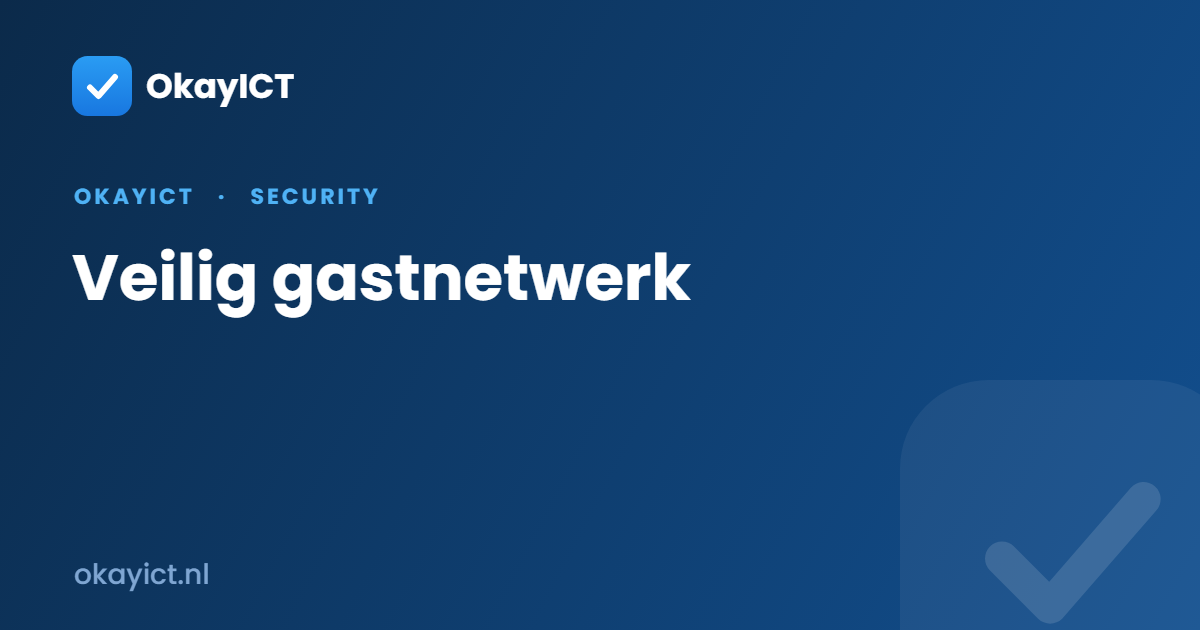 Veilig gastnetwerk