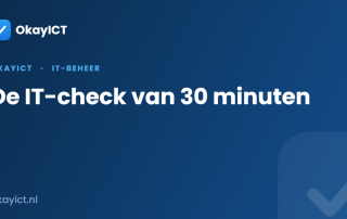 De IT-check van 30 minuten