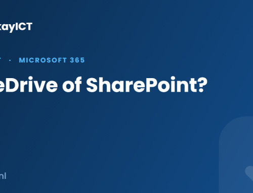 Verschil OneDrive en SharePoint: waar je bedrijfsbestanden horen te staan