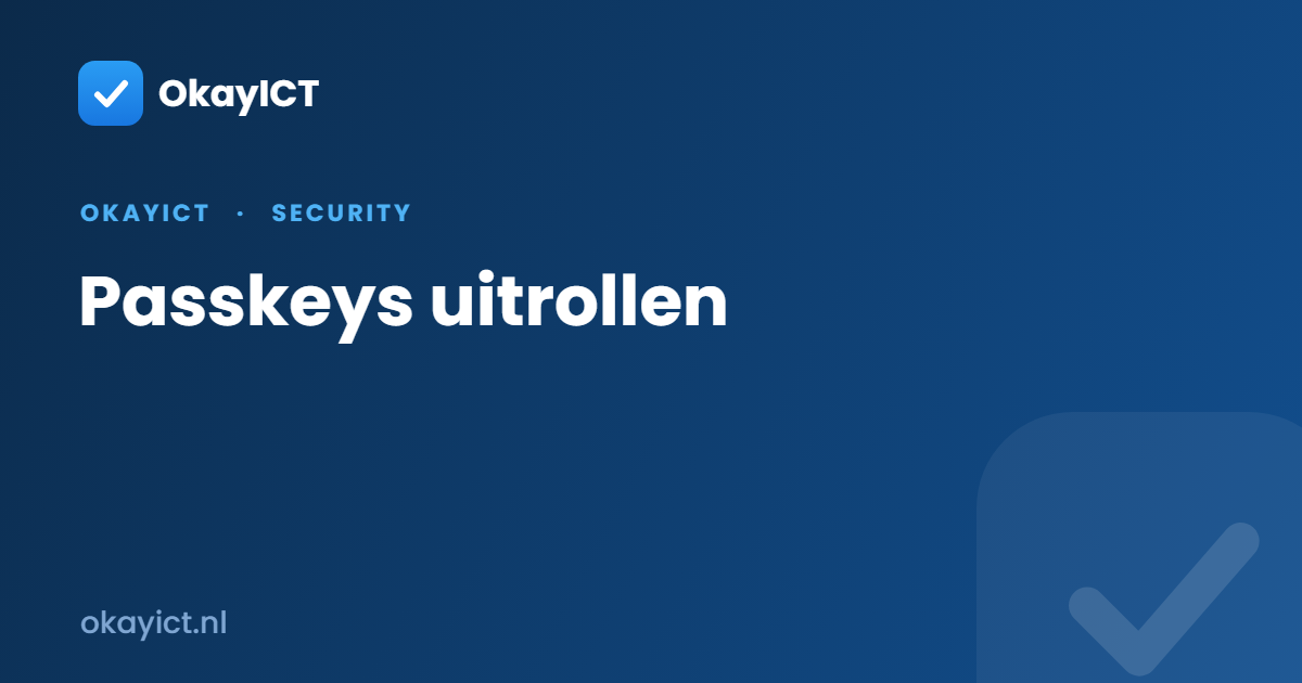Passkeys uitrollen