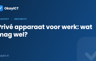 Privé apparaat voor werk: wat mag wel?
